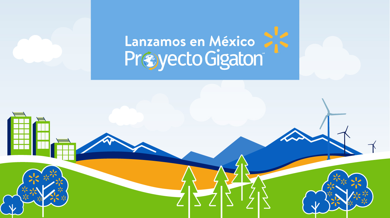 Lanza Walmart de México y Centroamérica proyecto Gigatón en México 1