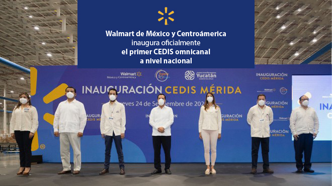 Walmart de México y Centroamérica inaugura oficialmente el primer CEDIS omnicanal a nivel nacional.