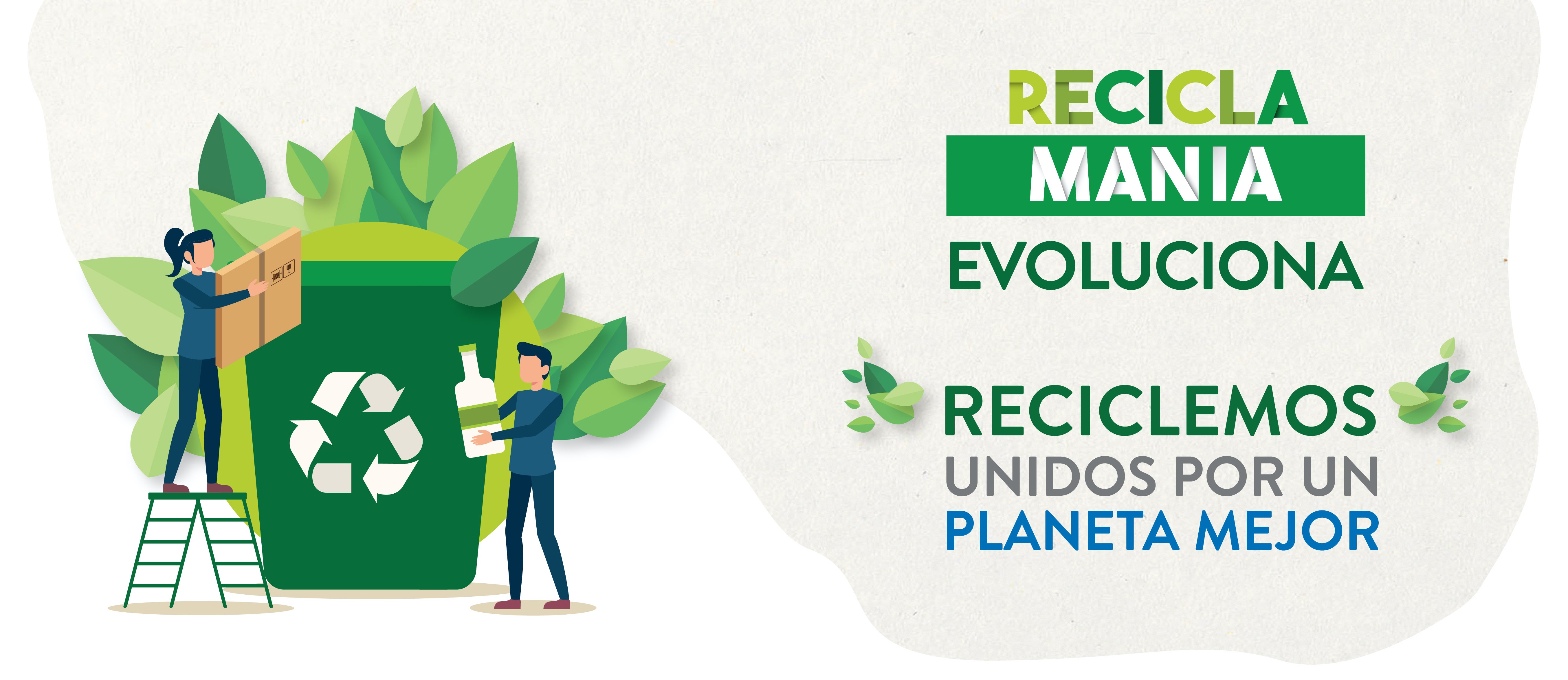 RECICLAMANIA EVOLUCIONA